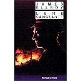 Lune sanglantepar James Ellroy