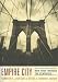 Empire City: New York Through the Centuries