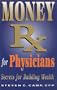 Money Rx for Physicians
