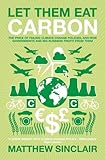 Let them eat carbon