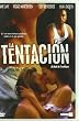 La Tentacion [DVD]