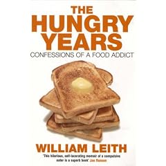 The Hungry Years: Confessions of a Food Addict