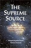 The Supreme Source: The Fundamental Tantra of the Dzogchen Semde