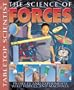 The Science of Forces: Projects and Experiments with Forces and Machines (Tabletop Scientist)