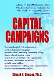 cover of Capital Campaigns: A Guide for Board Members and Others Who Aren't Professional Fundraisers But Who Will Be the Heroes Who Create a Better Community