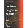Contr�le de gestion sociale : Salaires, masse salariale, effectifs, comp�tences, performances