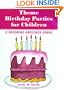 Theme Birthday Parties for Children: A Complete Planning Guide