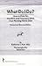 Book What Do I Do?: How to Care For, Comfort, and Commune With Your Nursing Home Elder