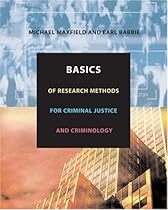 Basics of Research Methods for Criminal Justice and Criminology Basics of Research Methods for Criminal Justice and Criminology