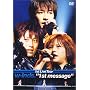 w-inds.1st Live Tour�g1st message�h [DVD]