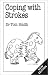 Book Coping With Stroke (Overcoming Common Problems Series)