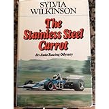 the stainless steel carrot an auto racing odyssey