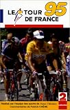 Revue France Télévisions  / Le Tour de France 1995