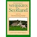 Single-Malt Whiskies of Scotland: For the Discriminating Imbiber