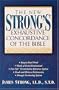 The New Strong's Exhaustive Concordance Of The Bible