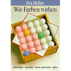 Wie Farben wirken: Farbpsychologie. Farbsymbolik. Kreative Farbgestaltung