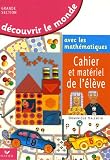 Découvrir le monde avec les mathématiques Grande section de maternelle