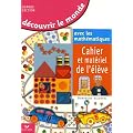D�couvrir le monde avec les math�matiques Grande section de maternelle