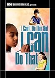 I Cant Do This But; I Can Do That: A Film For Families About Learning Differences