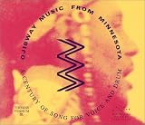 Ojibway Music from Minnesota: A Century of Song for Voice and Drum (MHS Minnesota Musical Traditio) Image of Ojibway Music from Minnesota: A Century of Song for Voice and Drum (MHS Minnesota Musical Traditio)