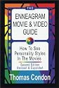 Enneagram Movie and Video Guide : How To See Personality Types In The Movies, 2nd Edition