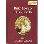 Best Loved Fairy Tales of Walter Crane book cover