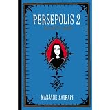 Persepolis 2: The Story of a Return ~ Marjane Satrapi