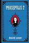 Persepolis 2: The Story of a Return Persepolis 2: The Story of a Return