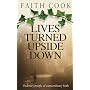 Lives Turned Upside down (Champions of the faith)