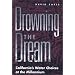 Drowning the Dream: California's Water Choices at the Millennium