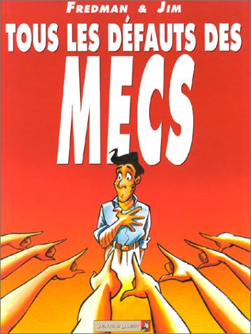 Tous les défauts des mecs 3 Tomes