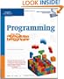 Programming for the Absolute Beginner (No Experience Required (Course Technology))