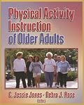 Physical Activity Instruction Of Older Adults