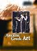 Ancient Greek Art (Art in History/2nd Edition)