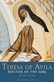 Teresa of Avila : doctor of the soul