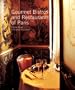Gourmet Bistros and Restaurants of Paris