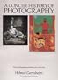 A Concise History of Photography: Third Revised Edition (Dover Photography Collections)