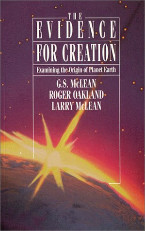 The Evidence for Creation: Examining the Origin of Planet Earth under Creationism in The Books Store