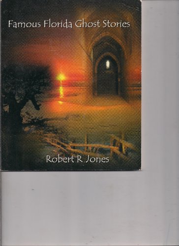 Famous Florida ghost stories