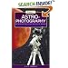 Astrophotography: An Introduction to Film and Digital Imaging
