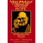 Converging Hope: 67 Years Surviving Diabetes How I Did It by  William J. David