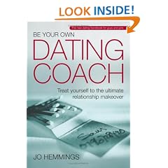 Be Your Own Dating Coach: Treat Yourself to the Ultimate Relationship Makeover
