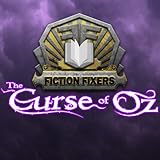 Fiction Fixers: The Curse of Oz [Mac Download]