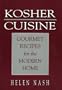 Kosher Cuisine: Gourmet Recipes for the Modern Home
