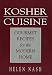 Book Kosher Cuisine: Gourmet Recipes for the Modern Home