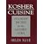 Kosher Cuisine: Gourmet Recipes for the Modern Home