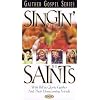 Singin' with the Saints [VHS]