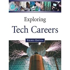 Exploring Tech Careers, 4th edition