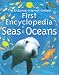 The Usborne Internet-Linked First Encyclopedia of Seas and Oceans