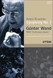 Gunter Wand: Anton Bruckner - Symphony No. 7